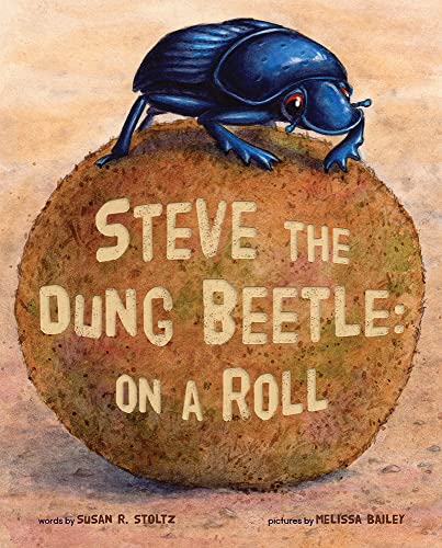Steve the Dung Beetle on a Roll                                                                                                                       