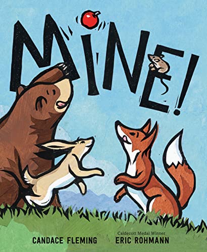[Children - Ages 4-8] Mine!                                                                                                                                                 