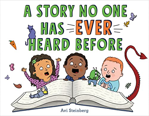 [Children - Ages 4-8] A Story No One Has Ever Heard Before