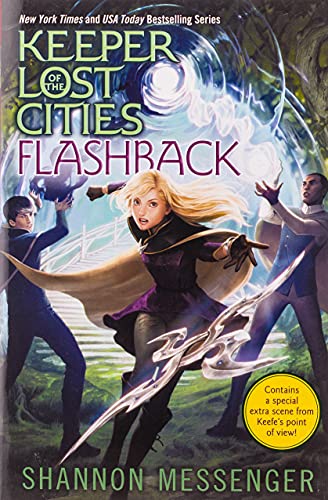 [Children - Ages 9-12] Keeper of the Lost Cities #7: Flashback                                                                                                                                             