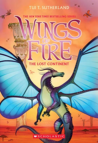 [Children - Ages 9-12] Wings of Fire #11: The Lost Continent                                                                                                                                    