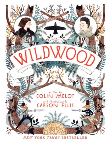 [Children - Ages 9-12] Wildwood Chronicles #1: Wildwood                                                                                                                                              