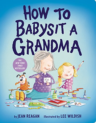 [Children - Baby-Preschool] How to Babysit a Grandma     Board Book                                                                                                                         