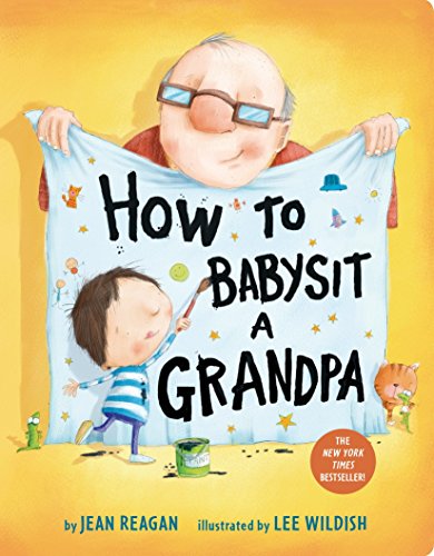 [Children - Baby-Preschool] How to Babysit a Grandpa       Board Book