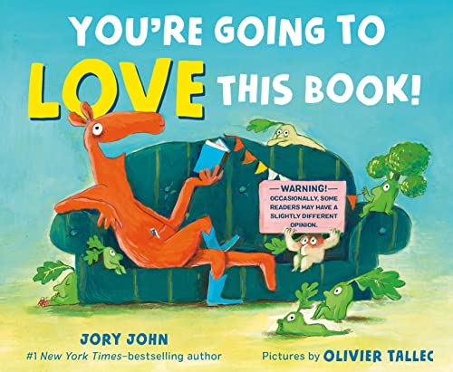 [Children - Baby-Preschool] You're Going to Love This Book!