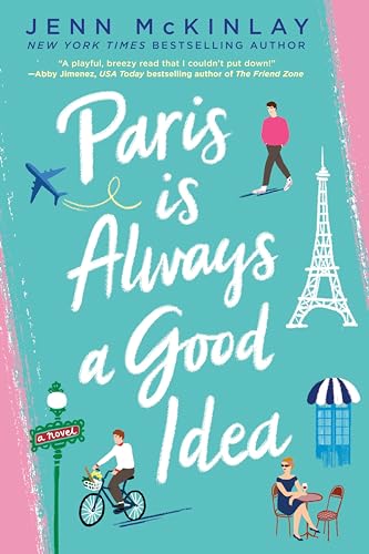 Paris is Always a Good Idea