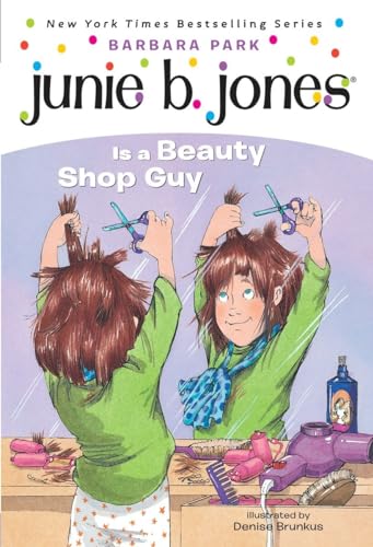 Junie B. Jones #11: Junie B. Jones Is a Beauty Shop Guy