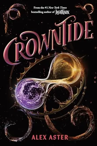 Crowntide (the Lightlark Saga Book 4): Volume 4