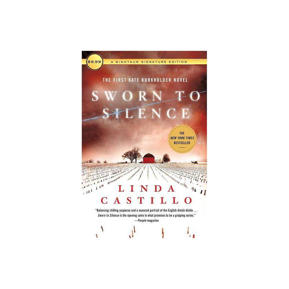 Kate Burkholder Sworn to Silence: the First Kate Burkholder Novel  Book 1  (Paperback)