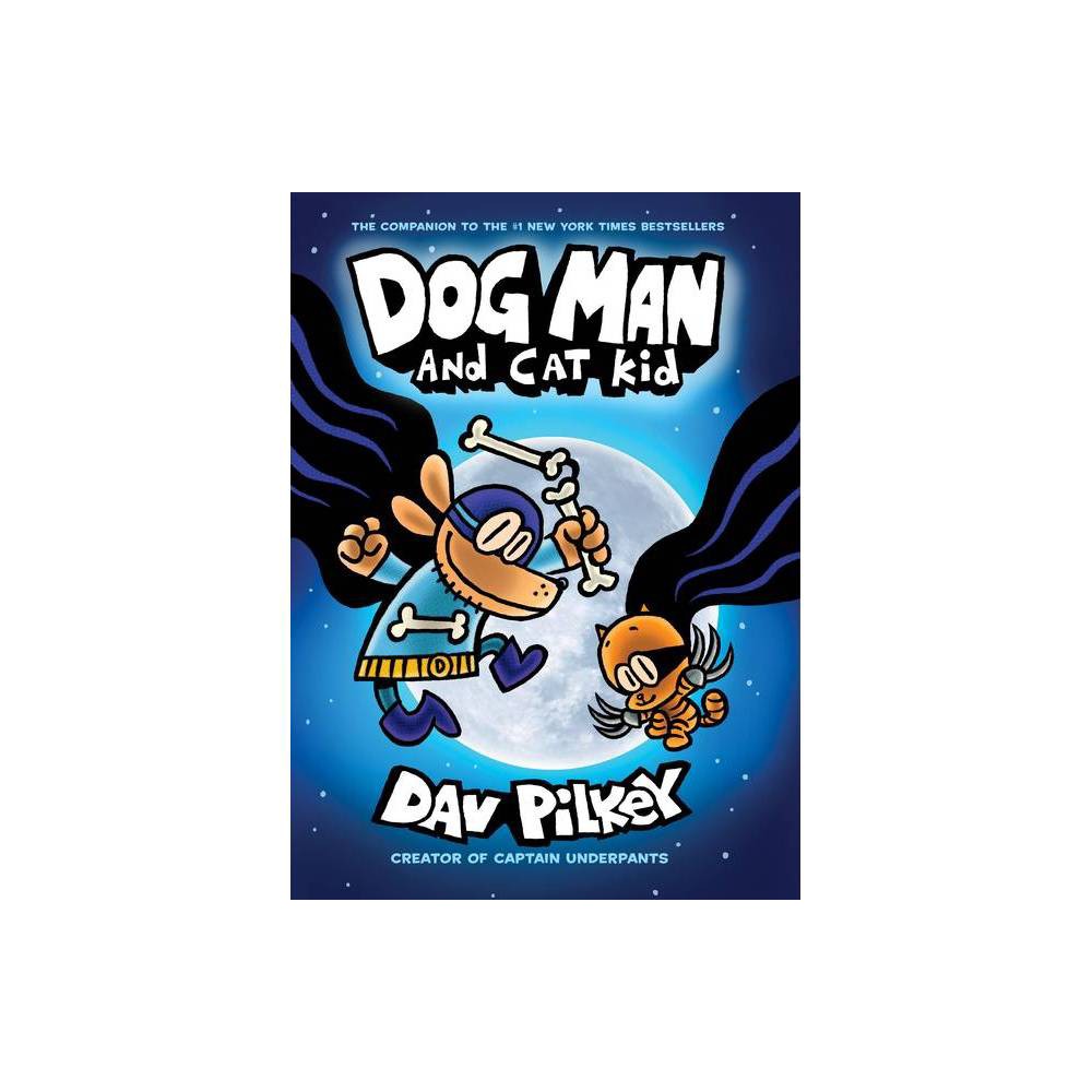 Dog Man and Cat Kid (Hardcover)