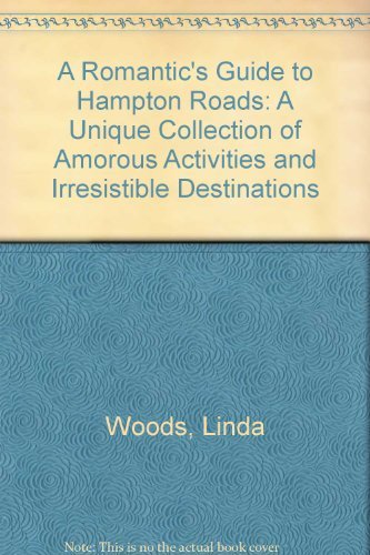 A Romantic's Guide to Hampton Roads