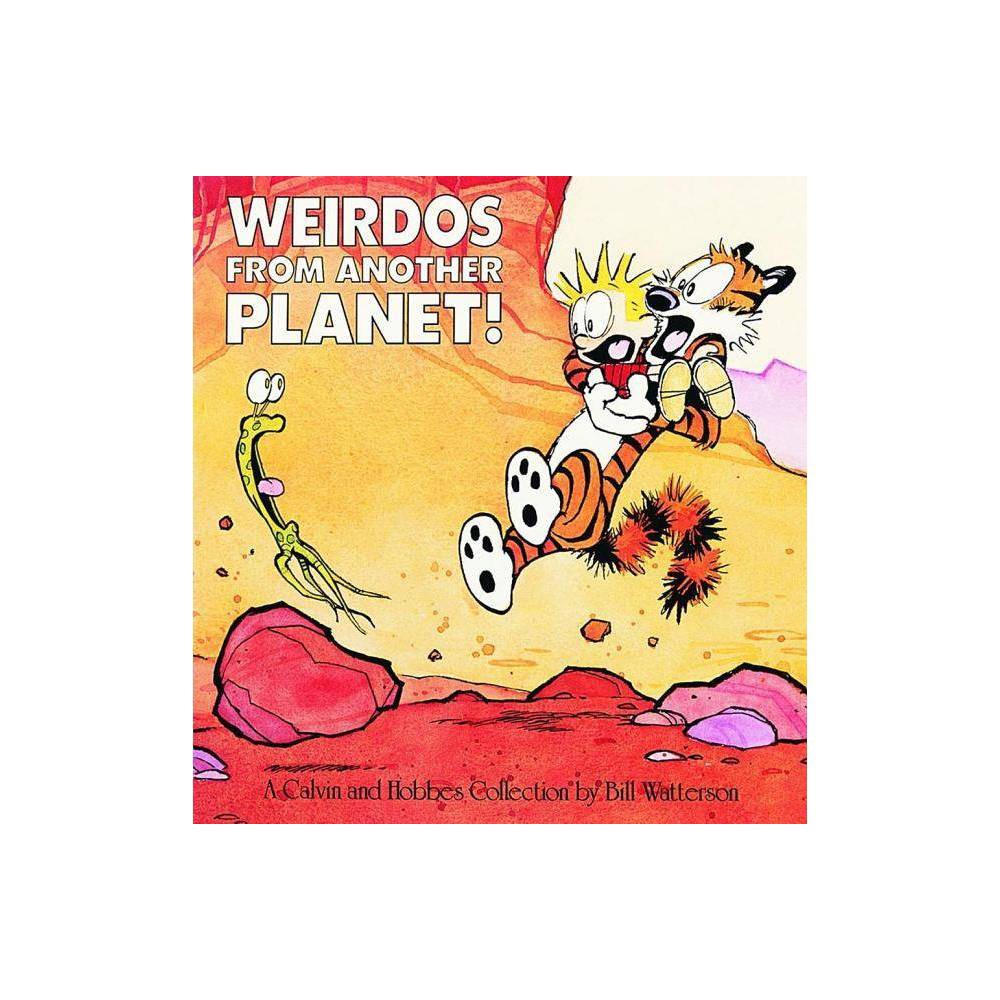 Bill Watterson Weirdos from Another Planet! (Paperback)