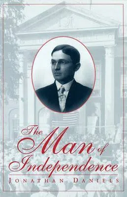 The Man Of Independence