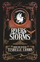 River for Storms : Teshelle Combs