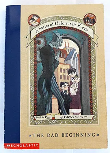 A Series of Unfortunate Events: The Bad Beginning