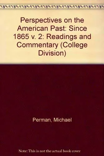 Perspectives on the American Past - Volume 2