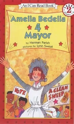 I Can Read!: Amelia Bedelia 4 Mayor