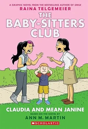 Claudia And Mean Janine The Baby-Sitters Club