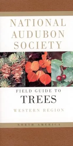 National Audubon Society Field Guide To North American Trees (Western Region)