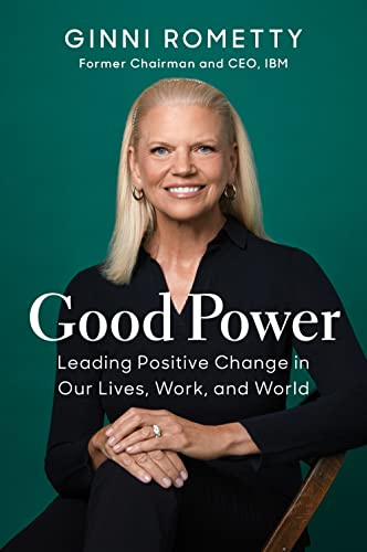 [Adult Nonfiction] Good Power: Leading Positive Change in Our Lives, Work, and World