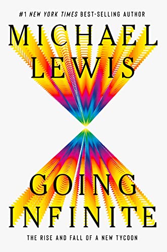 [Adult Nonfiction] Going Infinite: The Rise and Fall of a New Tycoon