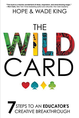 [Adult Nonfiction] Wild Card: 7 Steps to an Educator's Creative Breakthrough