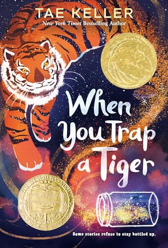 WHEN YOU TRAP A TIGER
